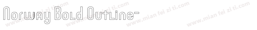 Norway Bold Outline字体转换